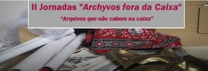 II Jornadas “Archyvos fora da caixa”