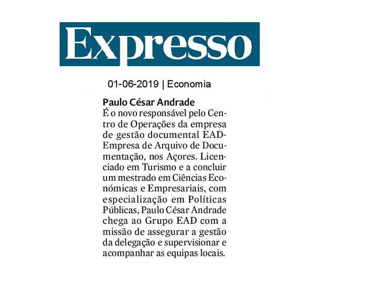 Paulo César Andrade é o novo responsável pelo Centro de Operações da empresa de gestão documental EAD, nos Açores